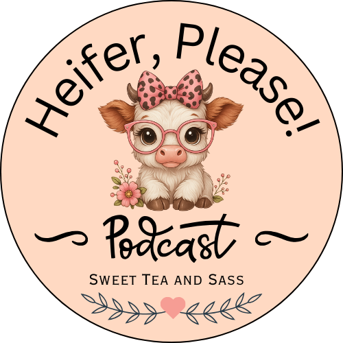 Heifer, Please! Podcast